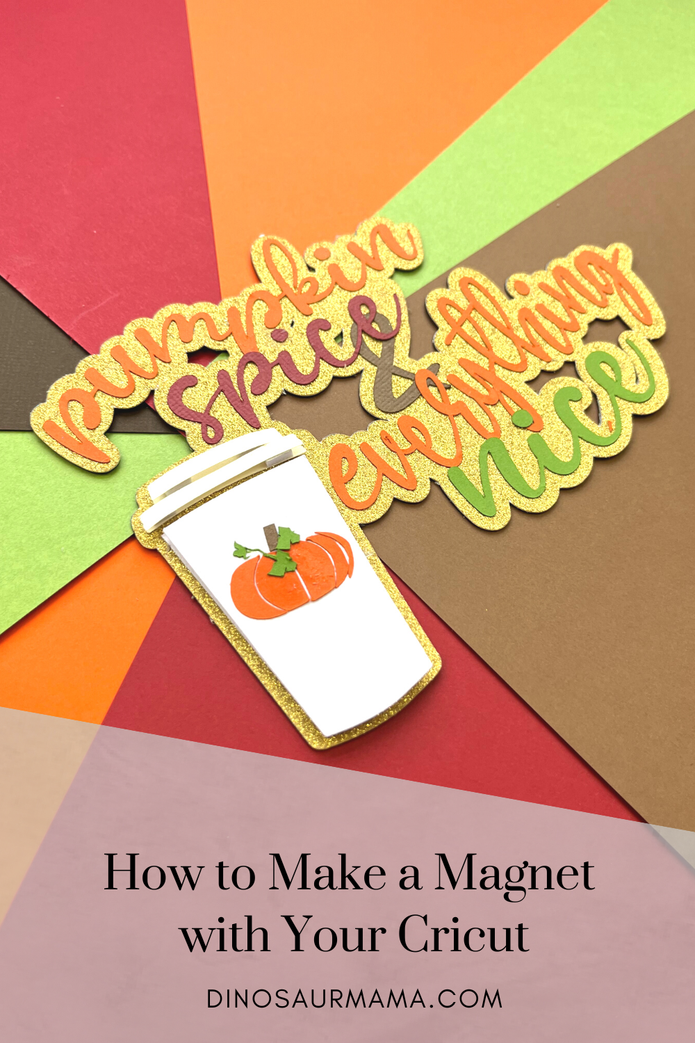 How to Make Cricut Free Pumpkin Spice SVG For Fall